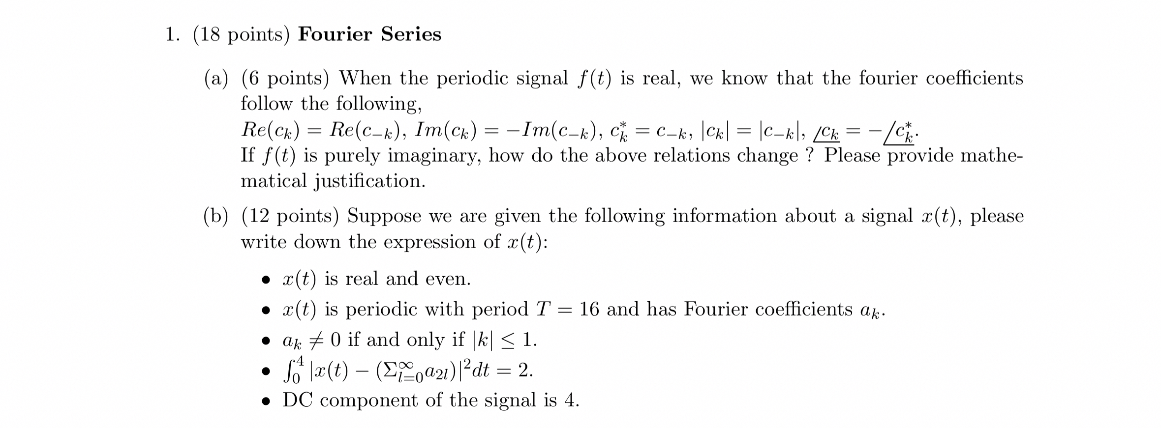 ( 1 8 points ) Fourier Series ( a ) ( 6 points )