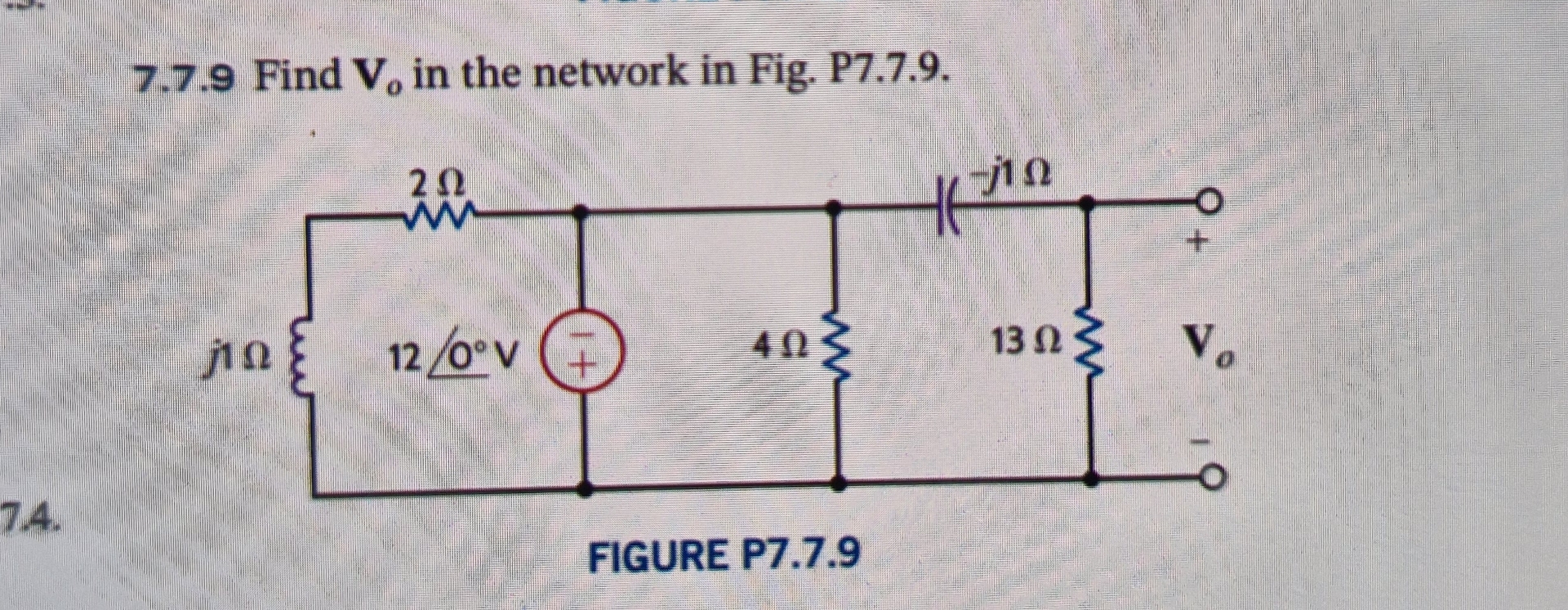 7 . 7 . 9 Find V o in the network in Fig. P 7 . 7