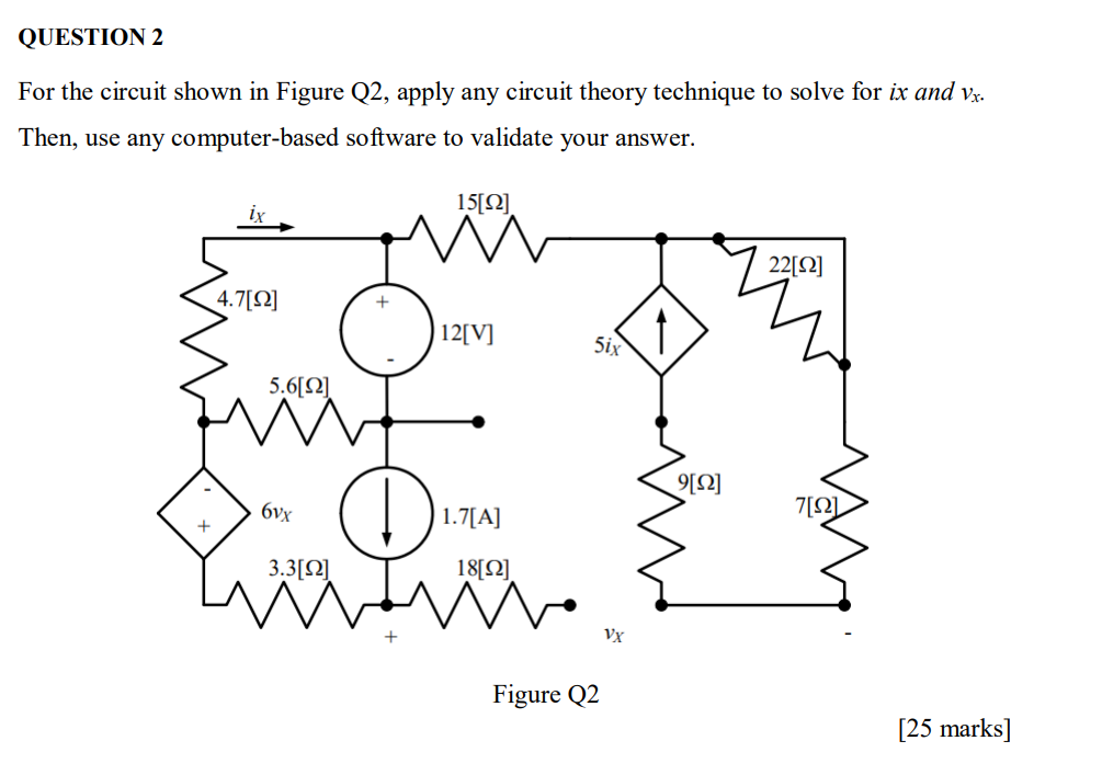 QUESTION 2 For the circuit shown in Figure Q 2 ,