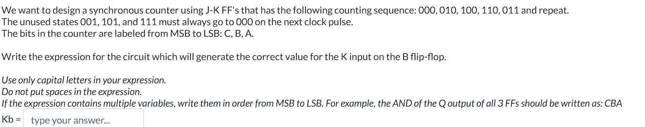 We want to design a synchronous counter using J -