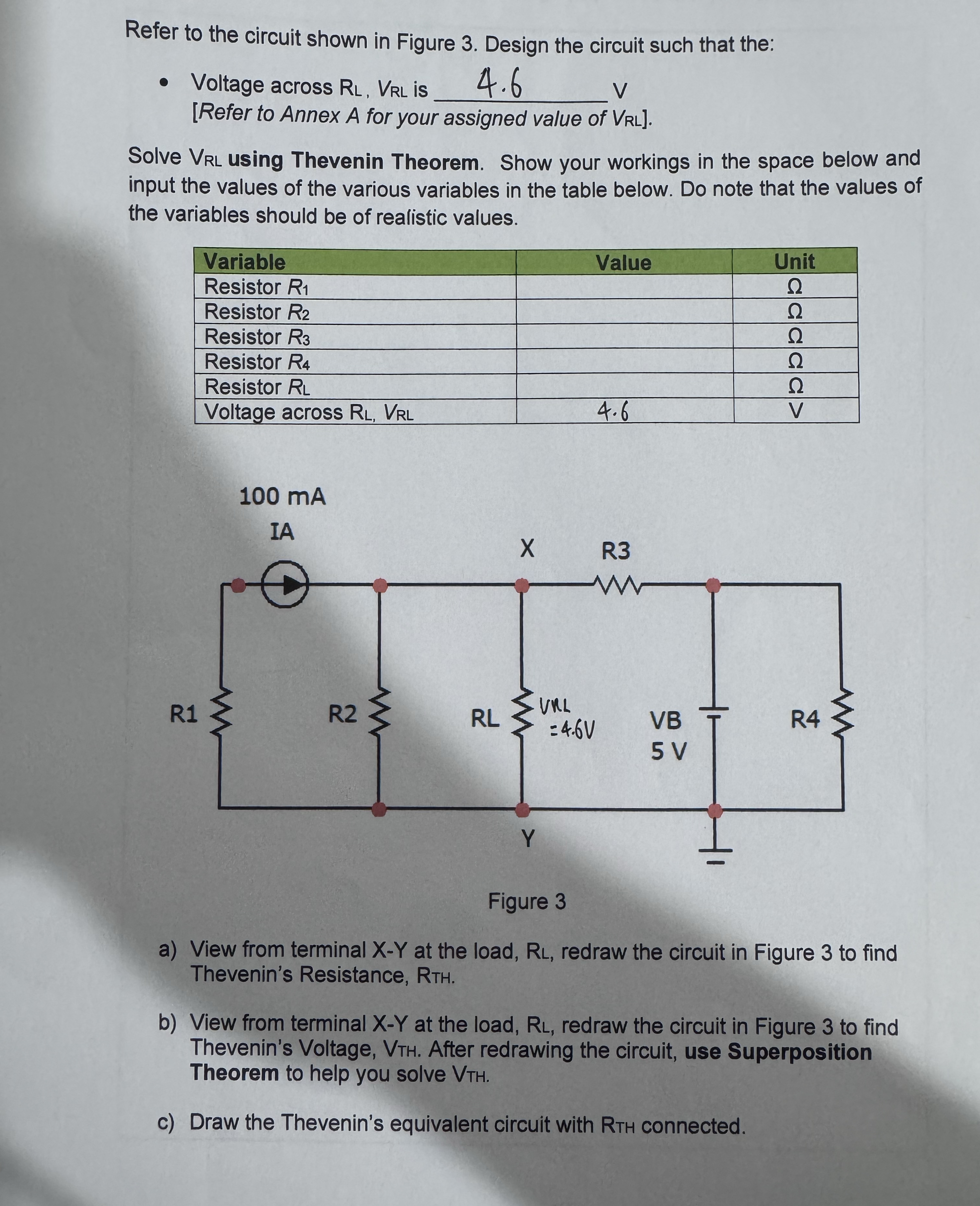 Refer to the circuit shown in Figure 3 . Design