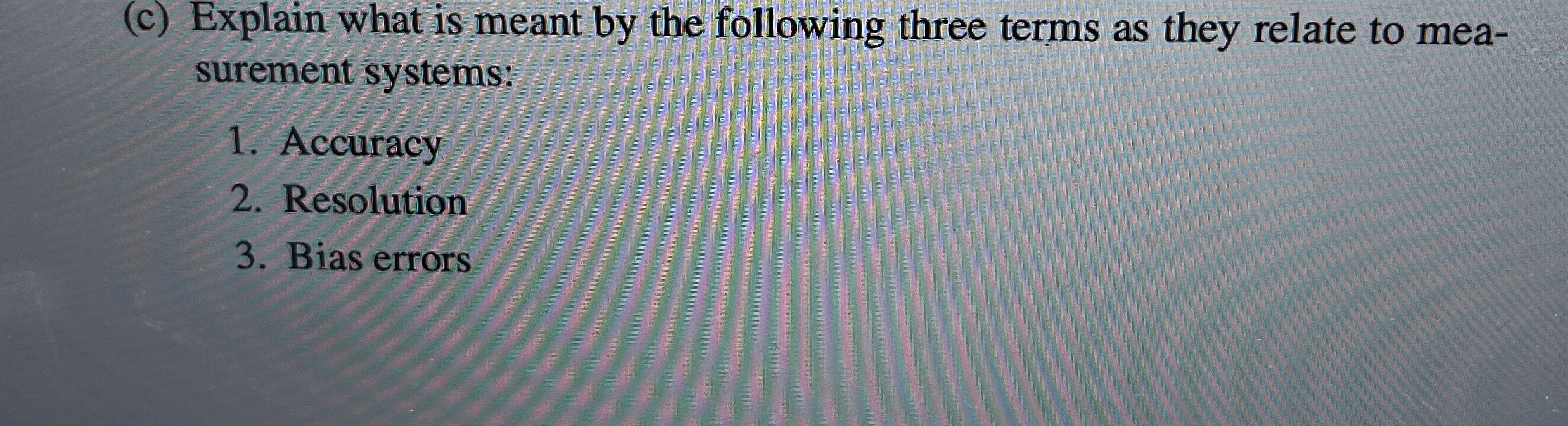 ( c ) Explain what is meant by the following