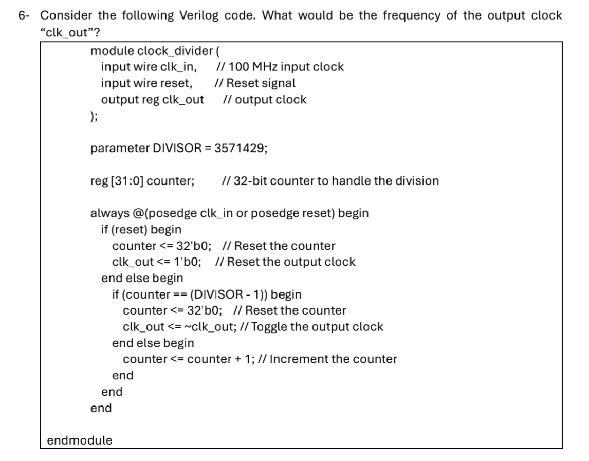 6 - Consider the following Verilog code. What