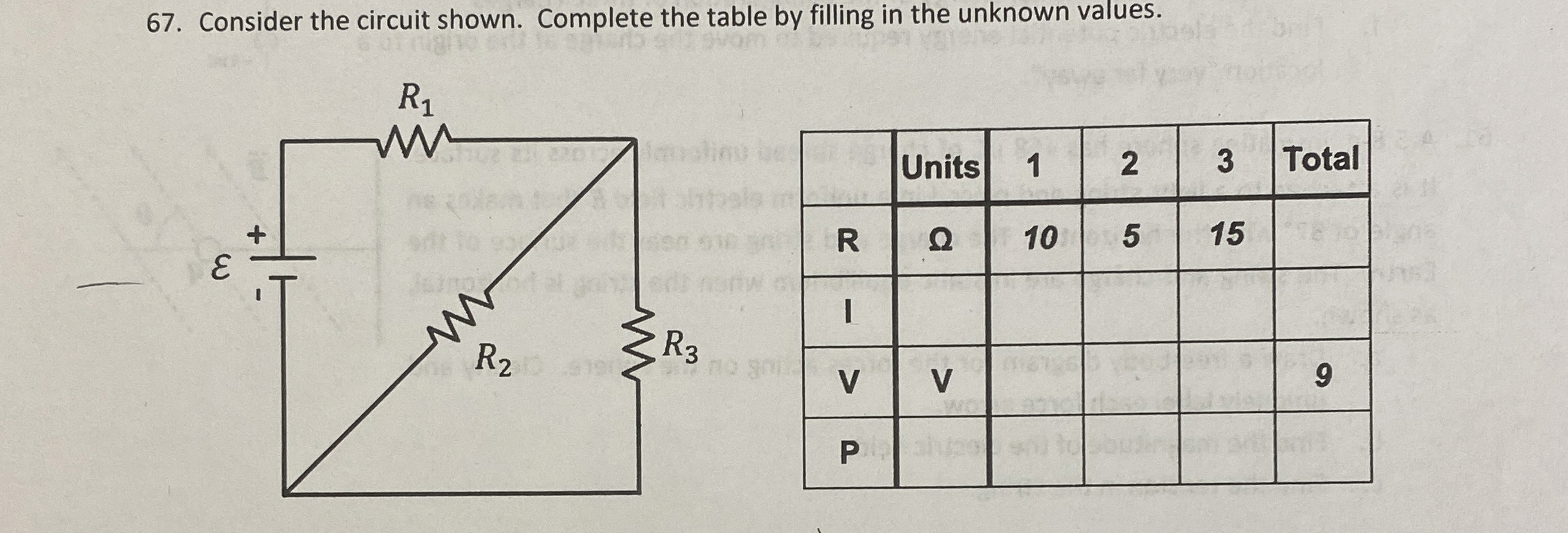 Consider the circuit shown. Complete the table by