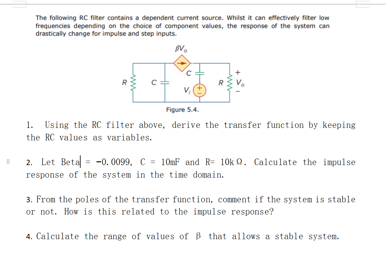 The following RC filter contains a dependent