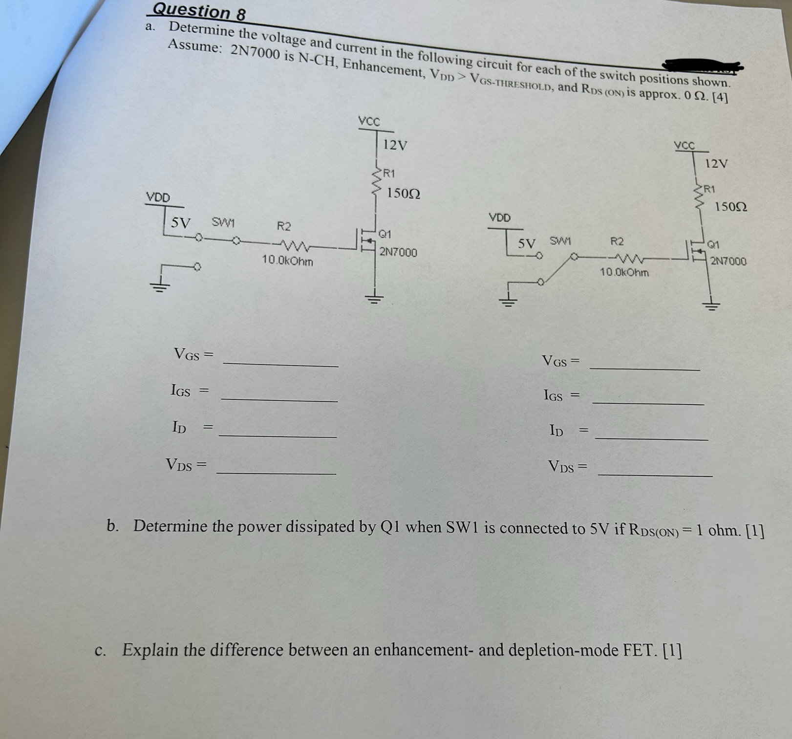 Question 8 a . Determine the voltage and current