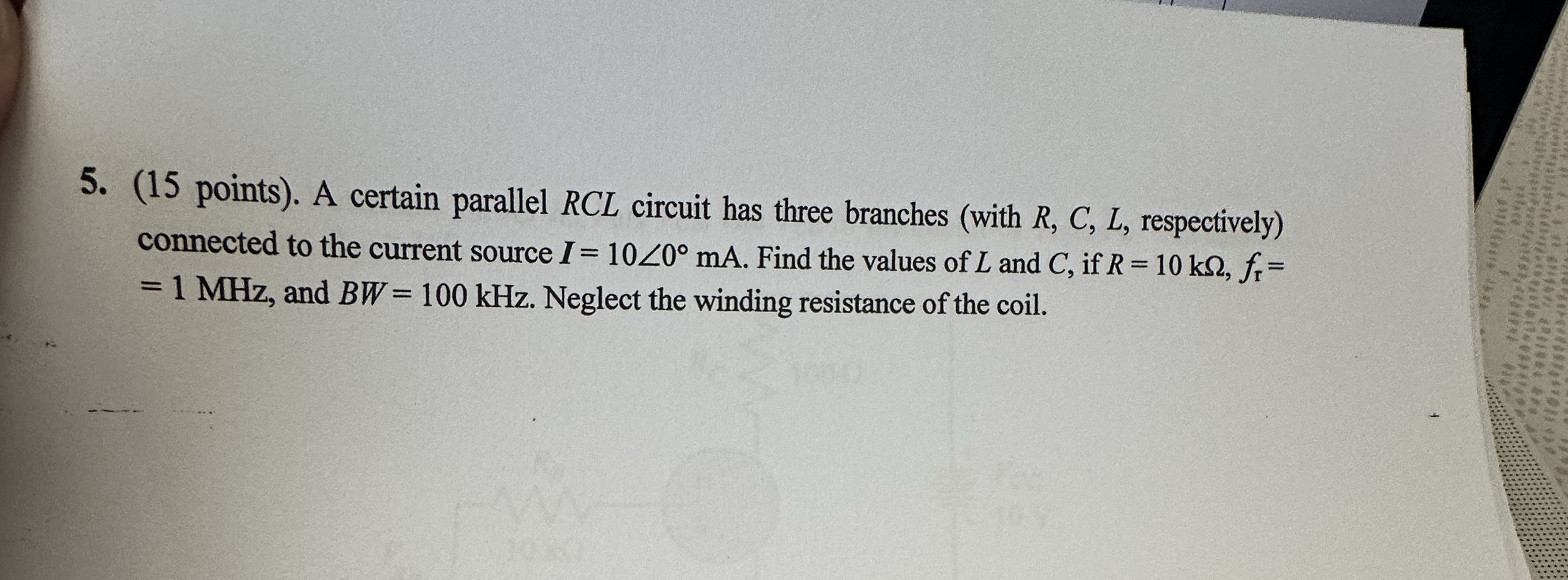 5 . ( 1 5 points ) . A certain parallel RCL