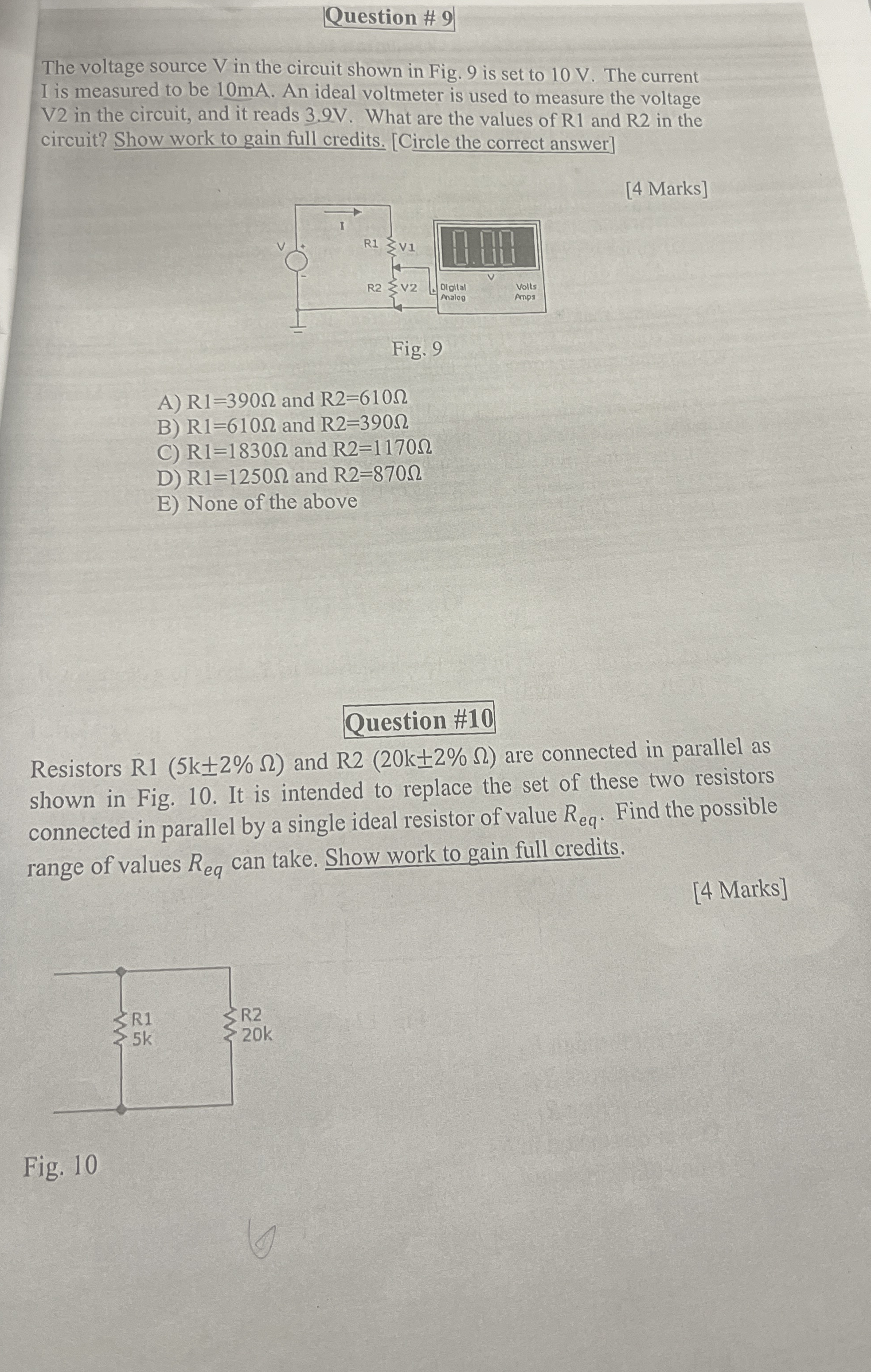 Question # 9 The voltage source V in the circuit