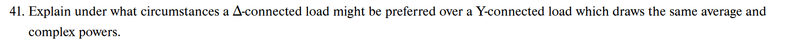 Explain under what circumstances a Delta -