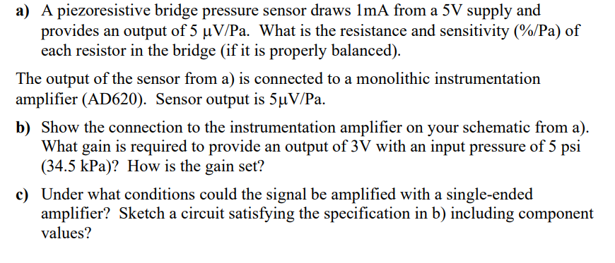 a ) A piezoresistive bridge pressure sensor draws