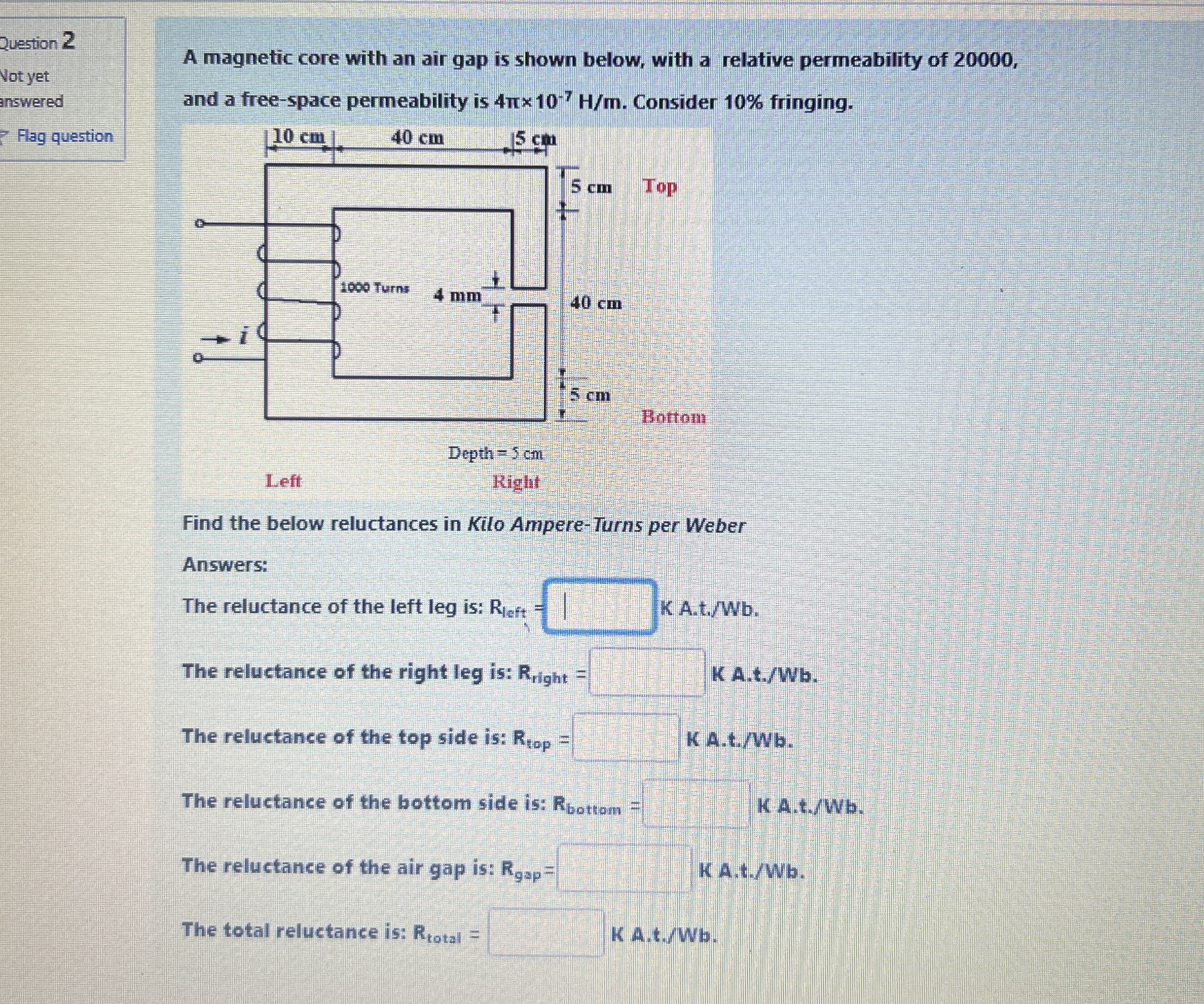 Question 2 Vot yet unswered Flag question A