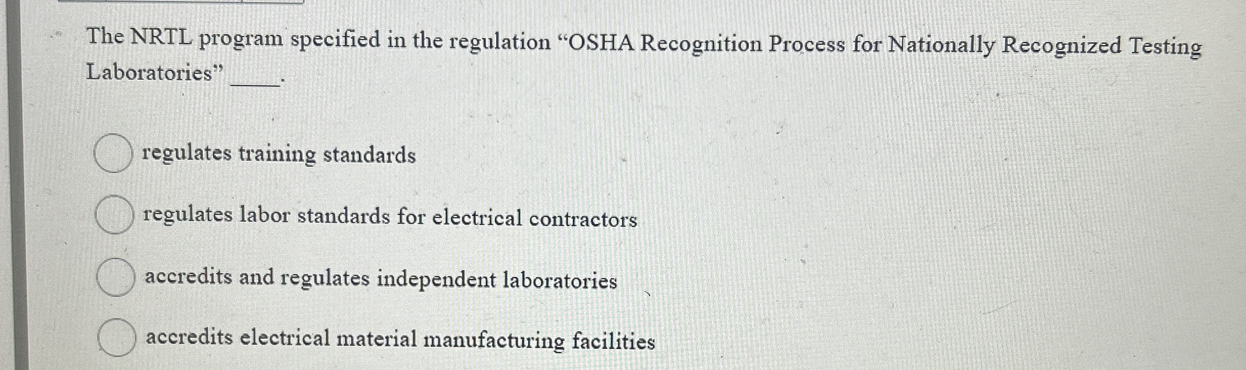 The NRTL program specified in the regulation