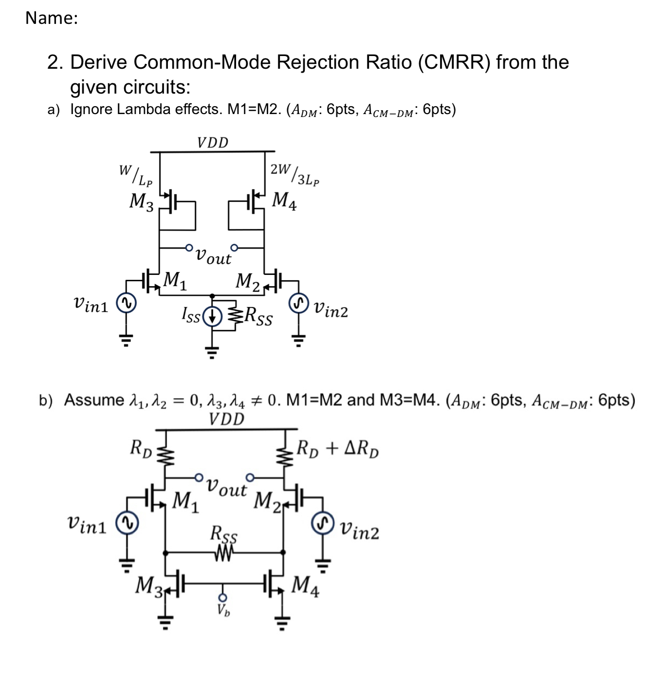 Name: 2 . Derive Common - Mode Rejection Ratio (
