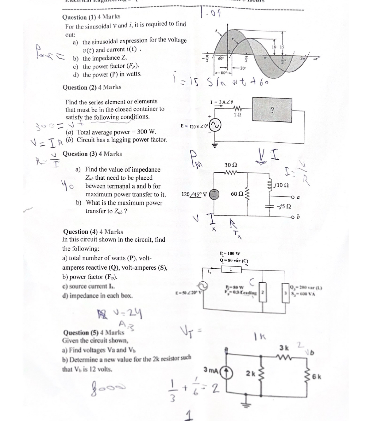 Question ( 1 ) 4 Marks For the sinusoidal v and i
