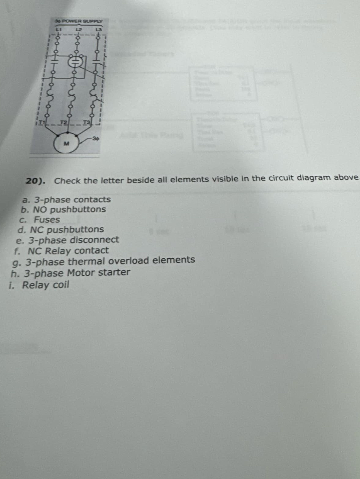 . Check the letter beside all elements visible in