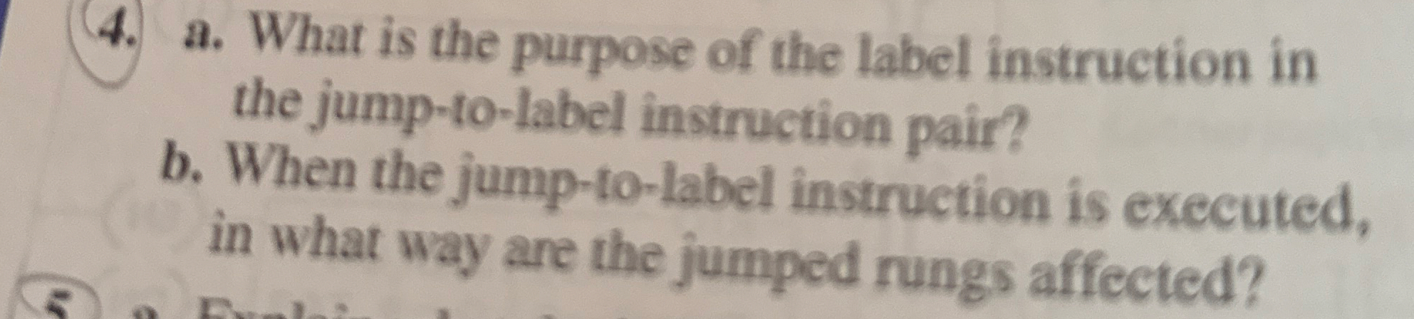 a . What is the purpose of the label instruction