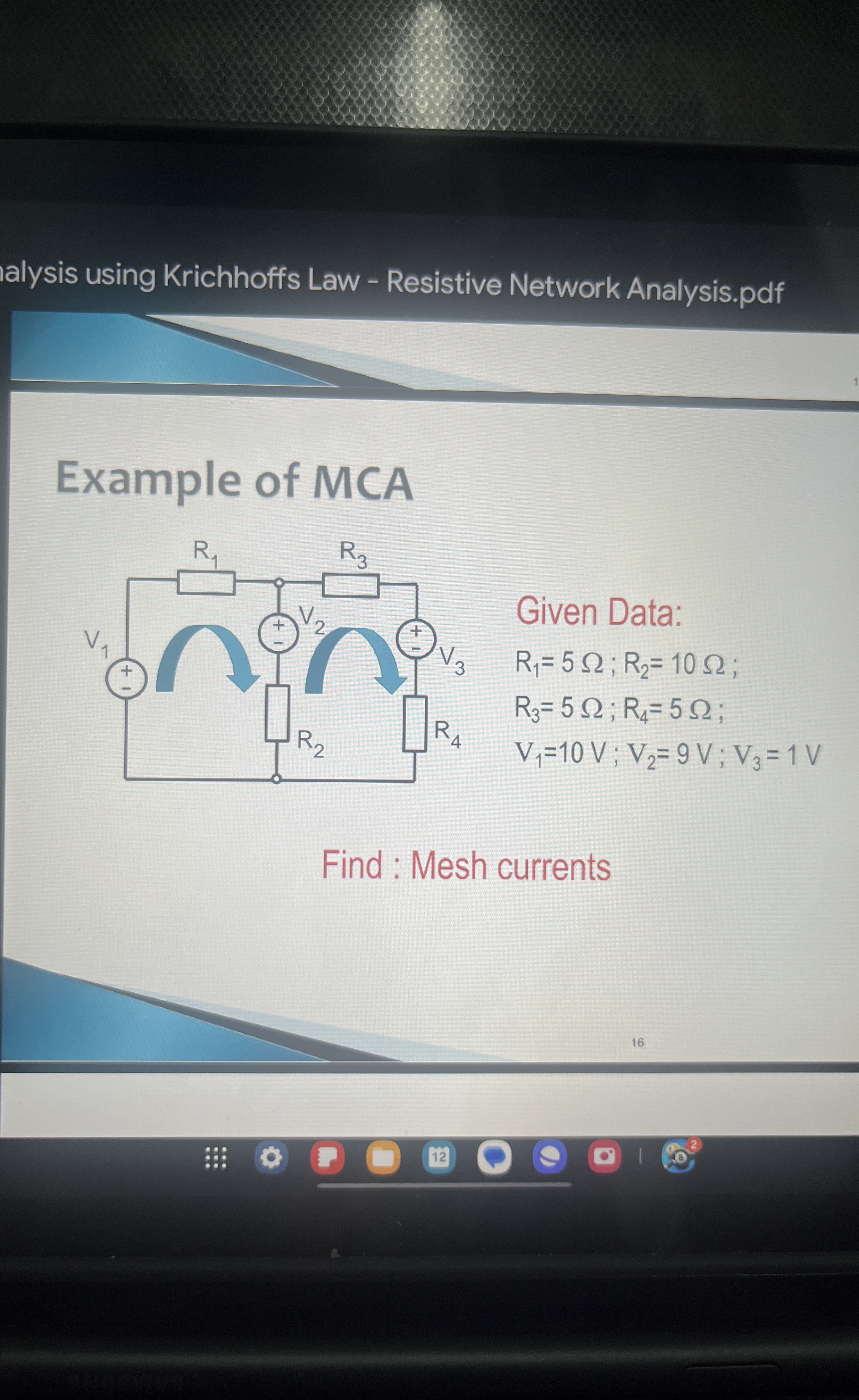 ralysis using Krichhoffs Law - Resistive Network
