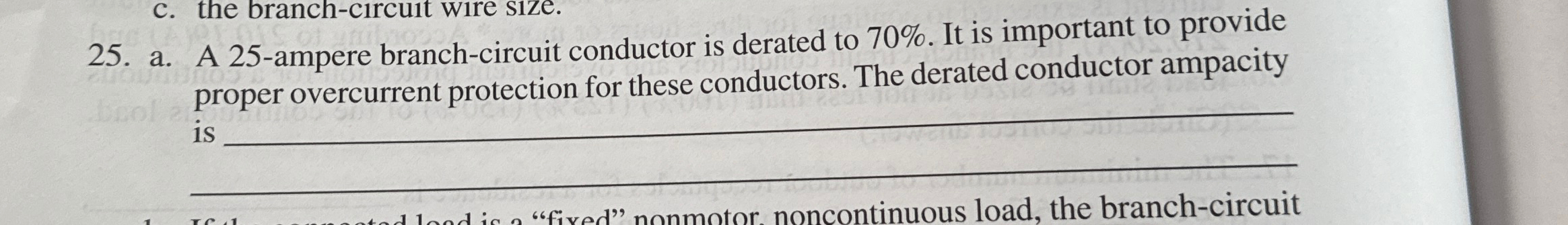 a . A 2 5 - ampere branch - circuit conductor is