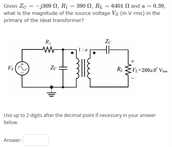 Given ZC = j 3 0 9 ZC = j 3 0 9 , R 1 = 3 9 0 R 1
