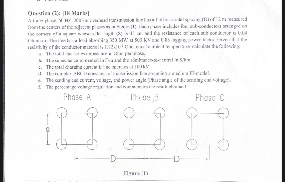 Question ( 2 ) : [ 1 8 Marks ] A three - phase, \