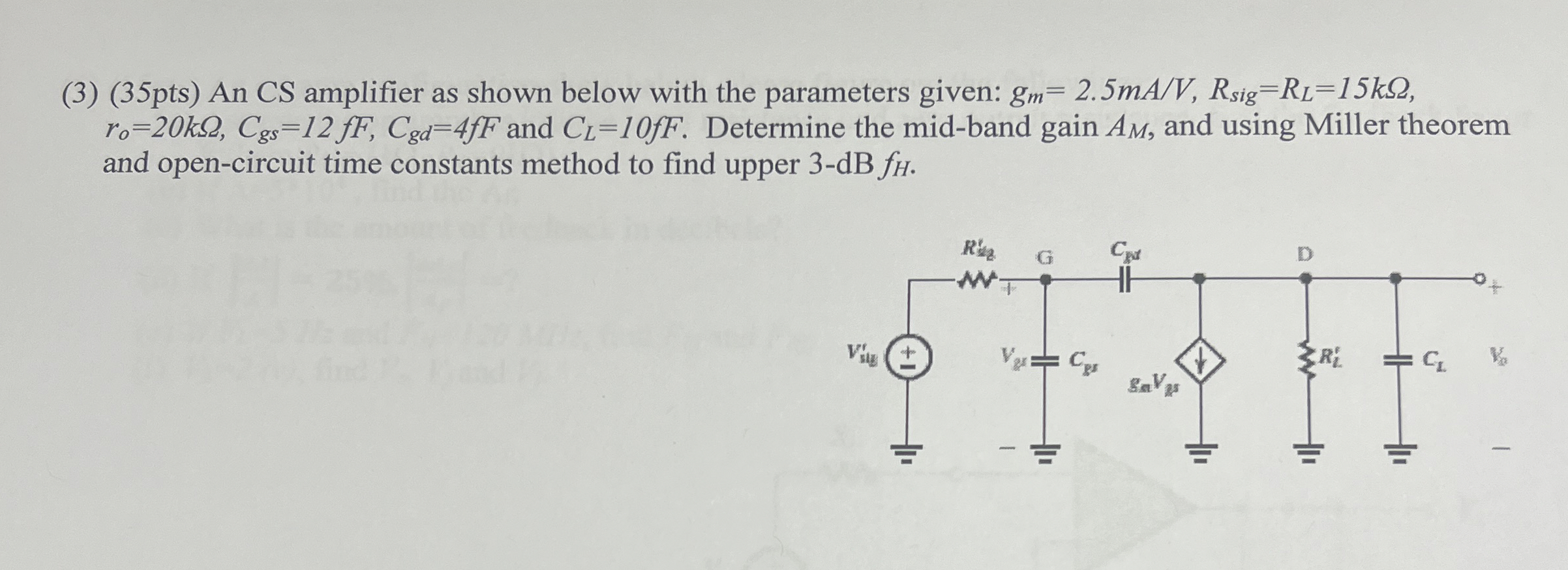 ( 3 ) ( 3 5 pts ) An CS amplifier as shown below