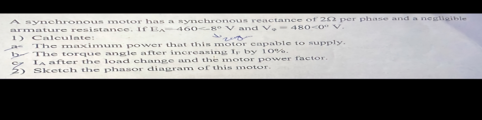 A symchronous motor has a symchronous rcactance