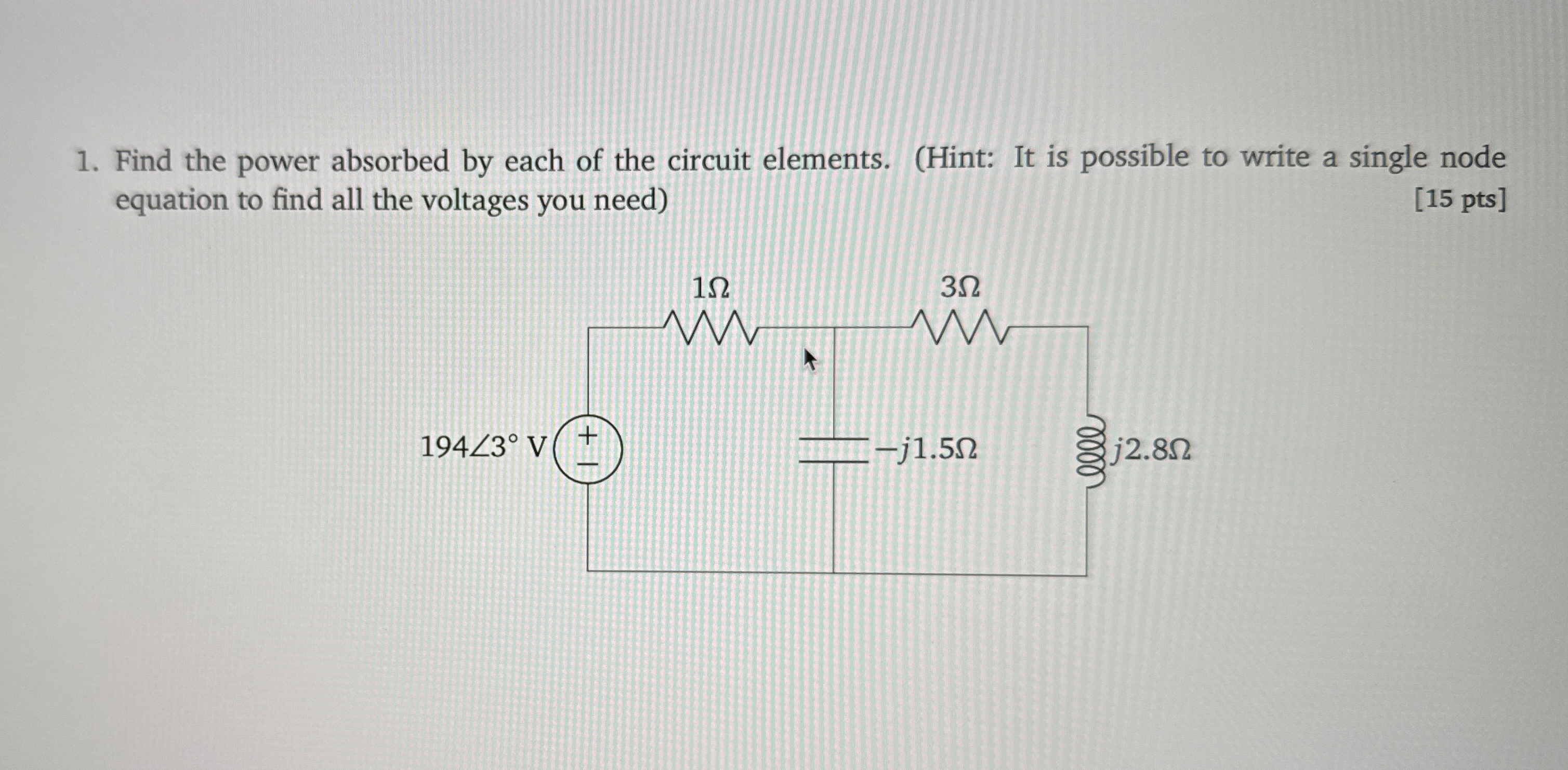 Find the power absorbed by each of the circuit