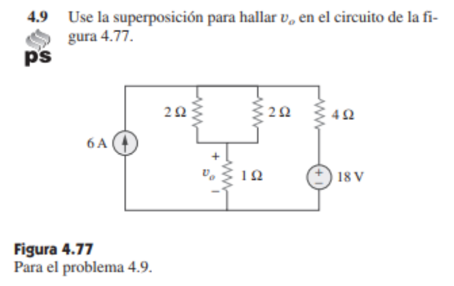 4 . 9 Use la superposici n para hallar v _ ( o )