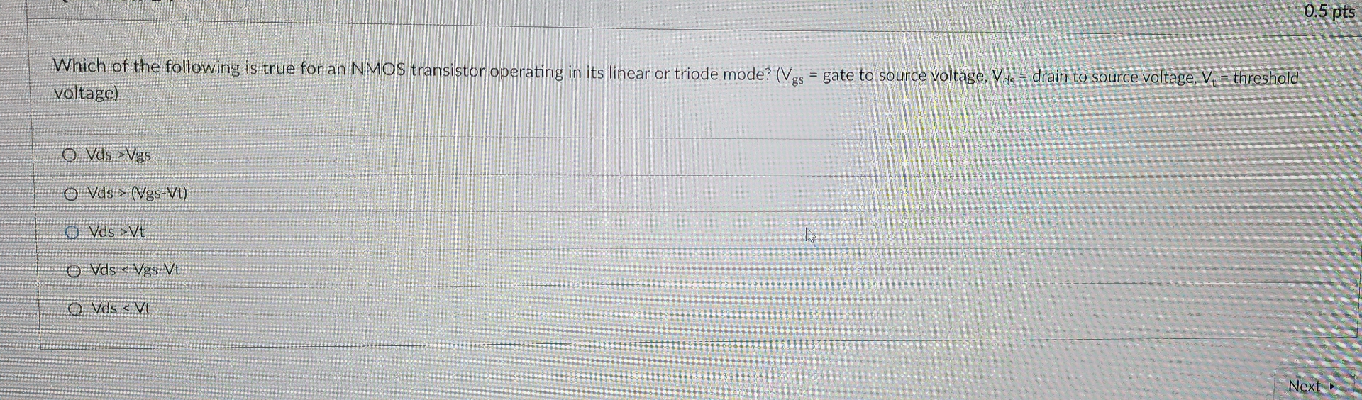 Which of the following is true for an NMOS