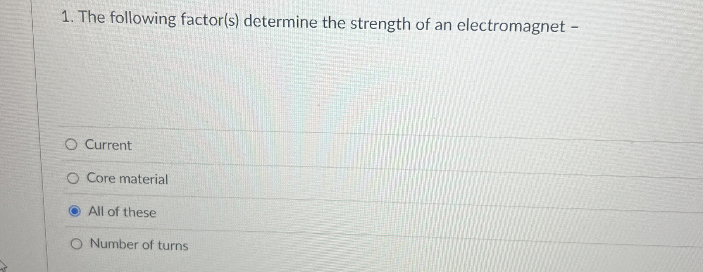 The following factor ( s ) determine the strength