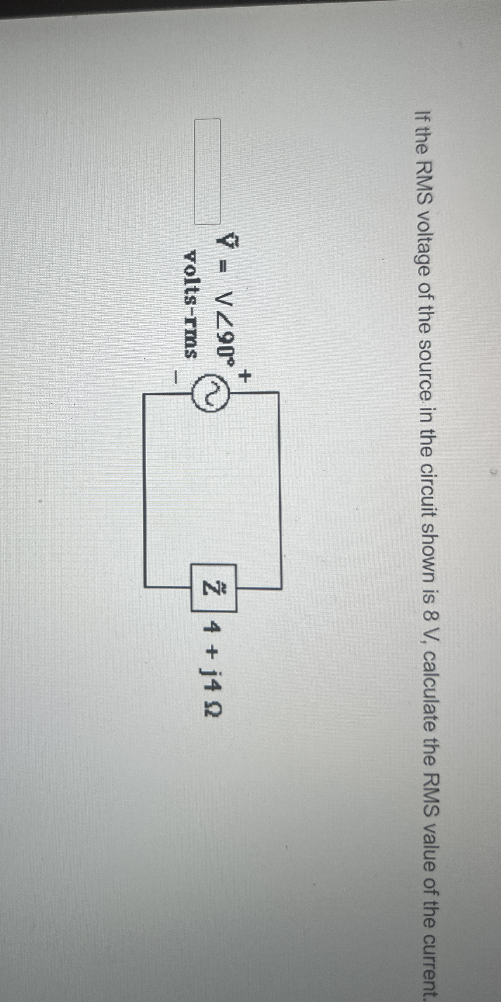 If the RMS voltage of the source in the circuit