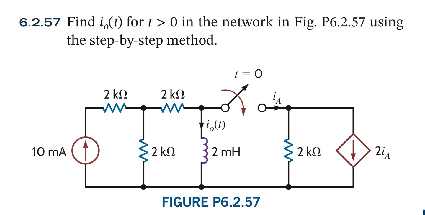 6 . 2 . 5 7 Find i o ( t ) for t > 0 in the