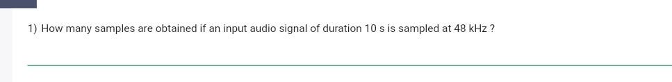 How many samples are obtained if an input audio