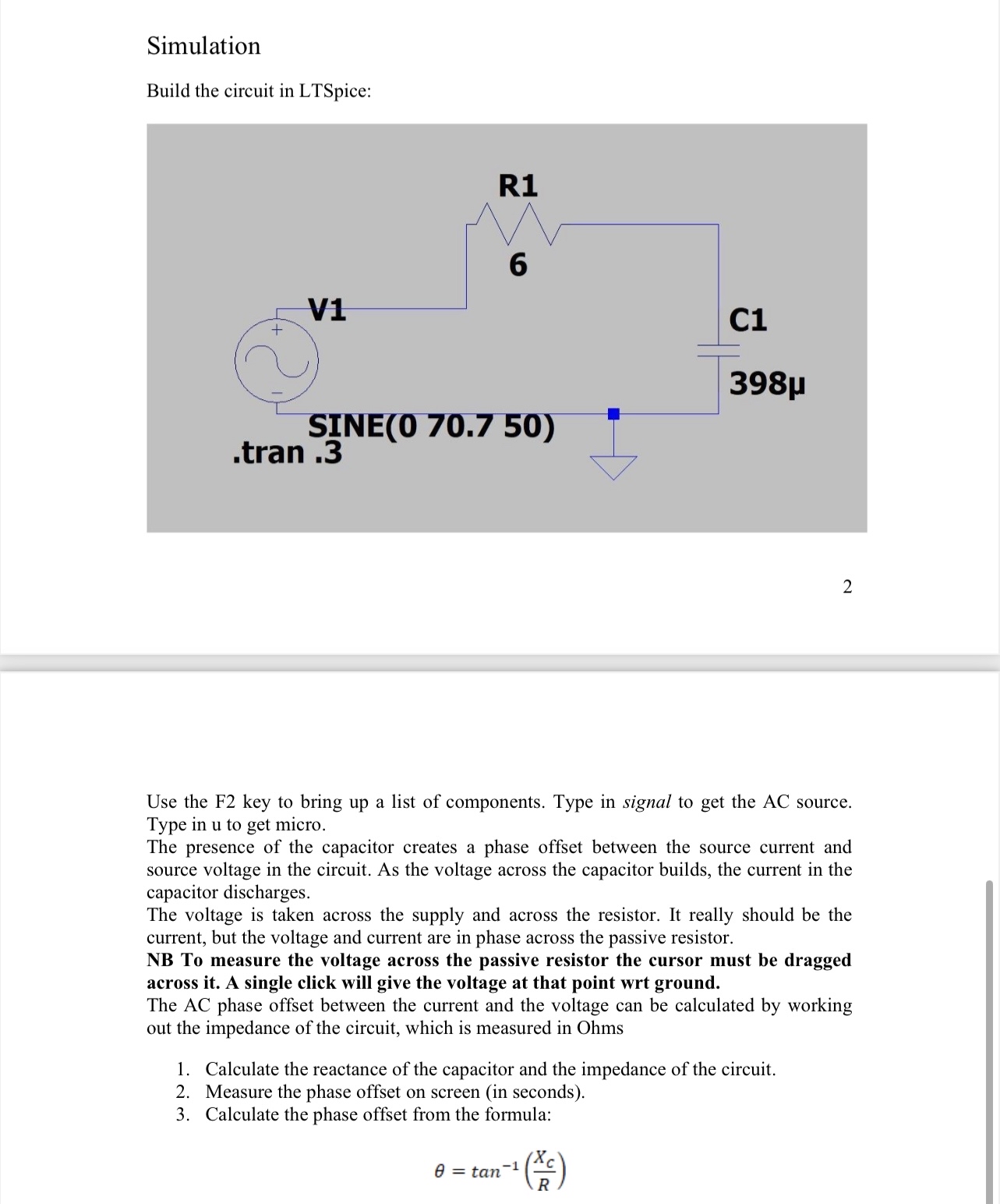 Simulation Build the circuit in LTSpice: 2 Use