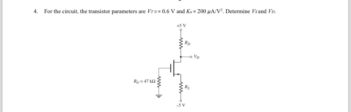 For the circuit, the transistor parameters are V