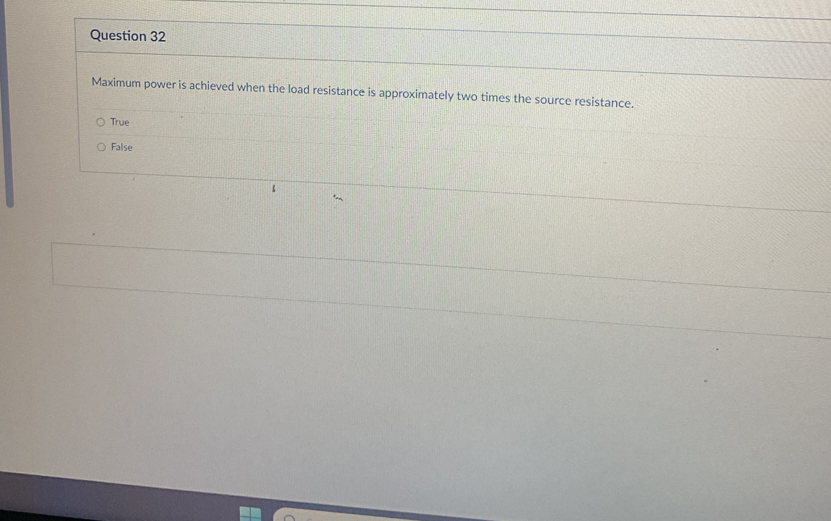 Question 3 2 Maximum power is achieved when the