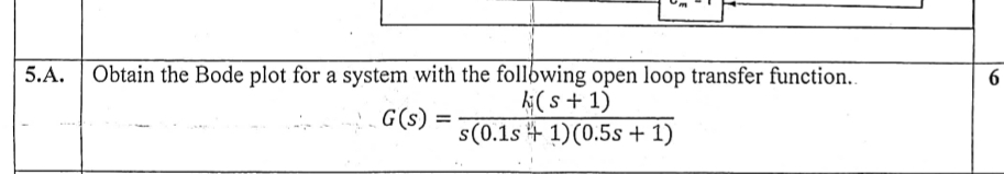 \ table [ [ 5 . A . , Obtain the Bode plot for a