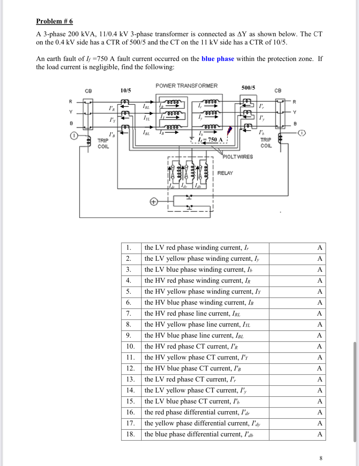 Problem # 6 A 3 - phase 2 0 0 kVA, 1 1 0 . 4 k V