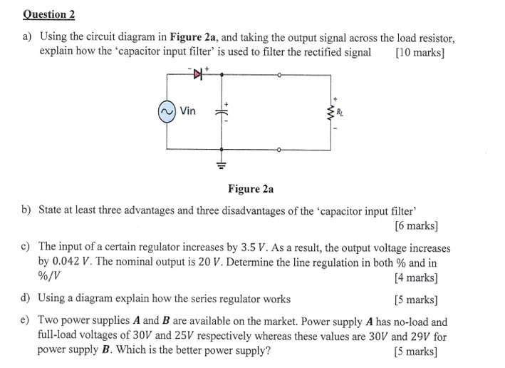Question 2 a ) Using the circuit diagram in