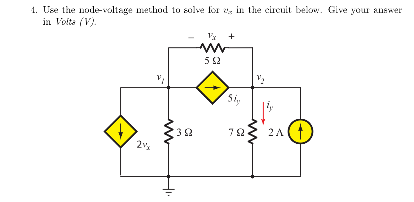 4 . Use the node - voltage method to solve for \