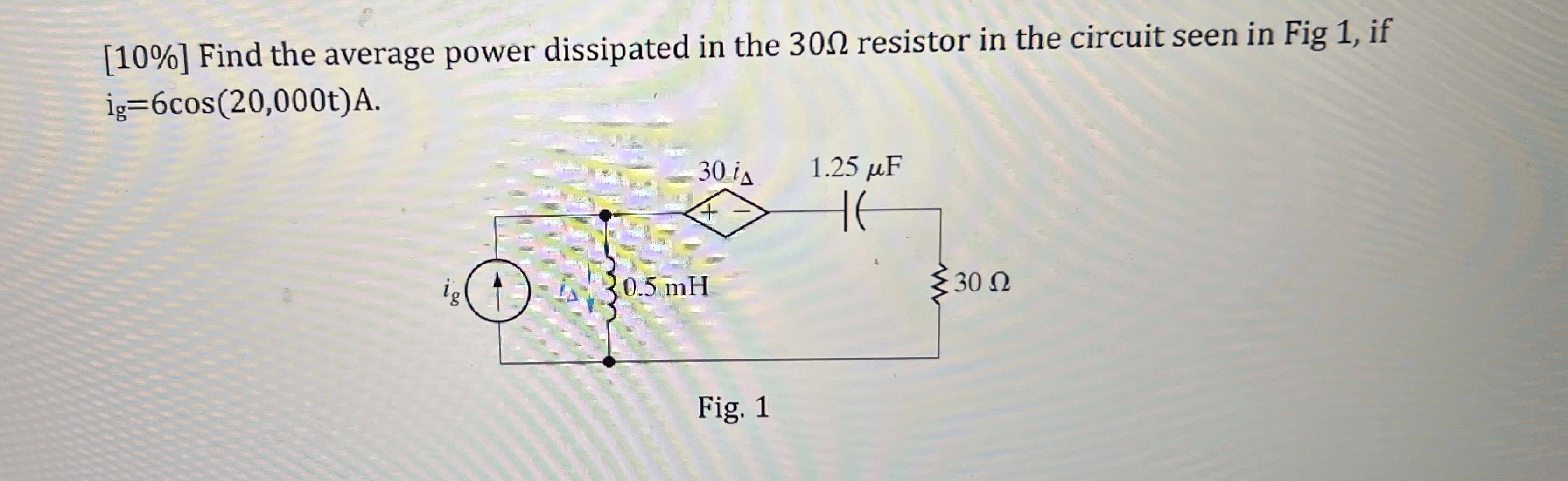 [ 1 0 % ] Find the average power, complex power,