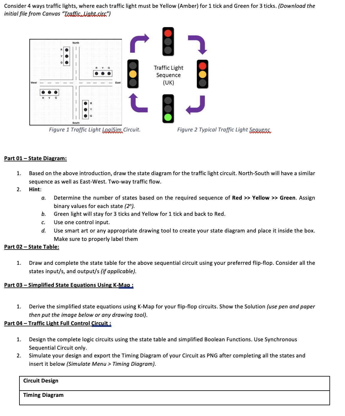 Consider 4 ways traffic lights, where each