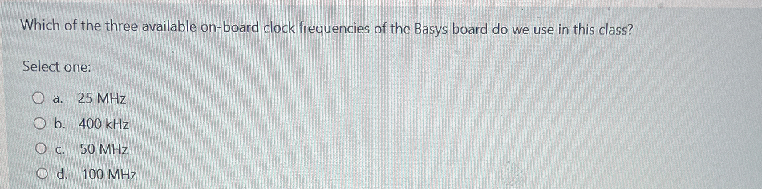 Which of the three available on - board clock