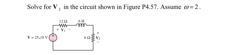 Solve for V 2 in the circuit shown in Figure P 4