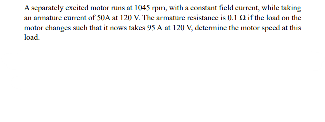 help A separately excited motor runs at 1 0 4 5