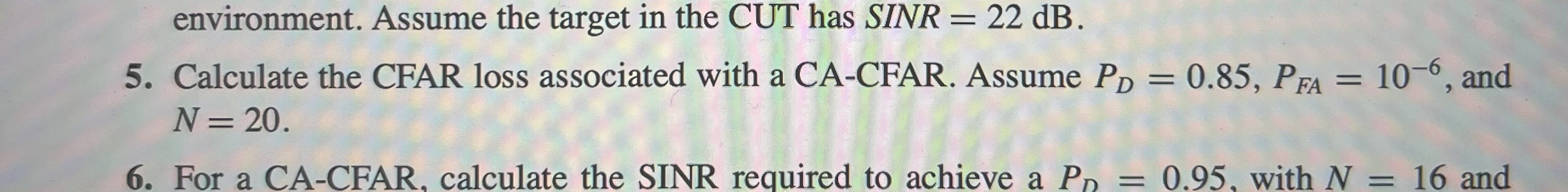 5 . Calculate the CFAR loss associated with a CA