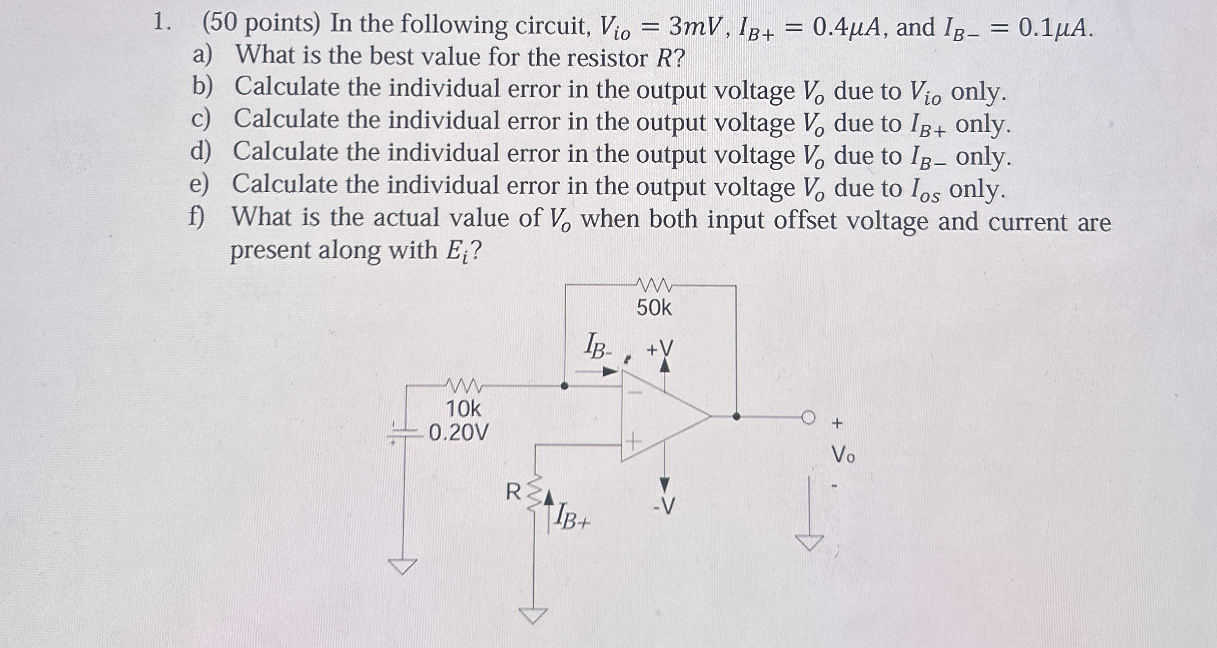 ( 5 0 points ) In the following circuit, V i o =