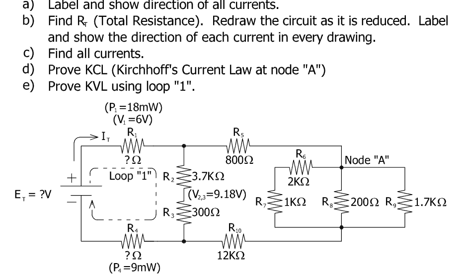 a ) Label and show direction of all currents. b )