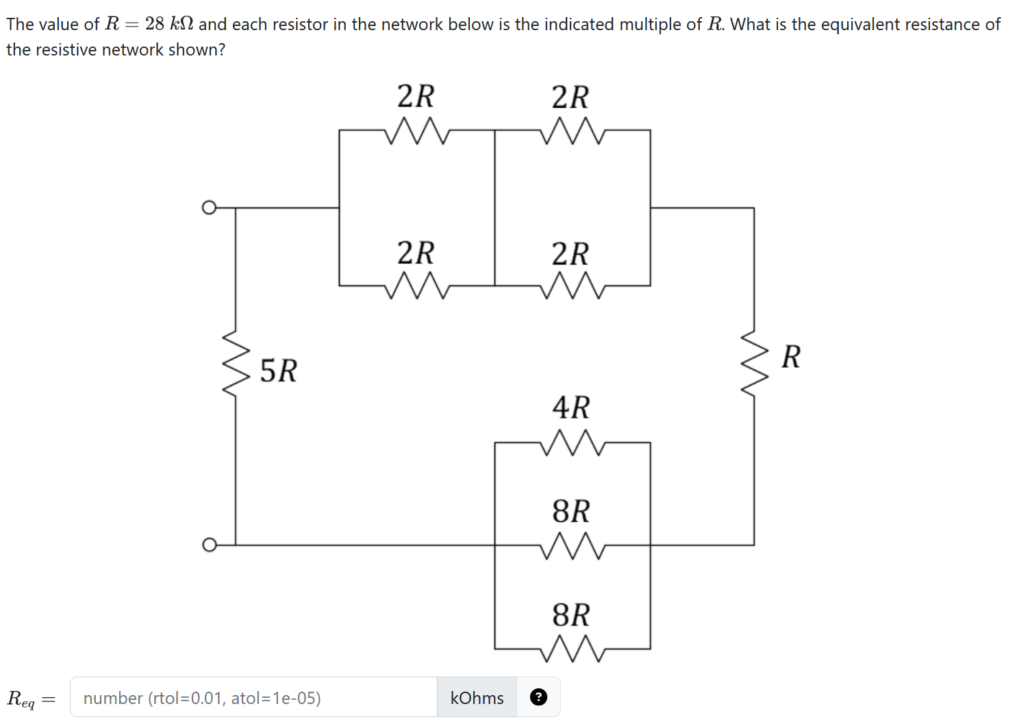 The value of \ ( R = 2 8 \ mathrm { k } \ Omega \