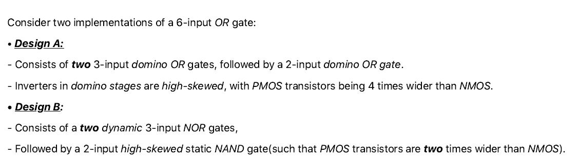 Consider two implementations of a 6 - input OR